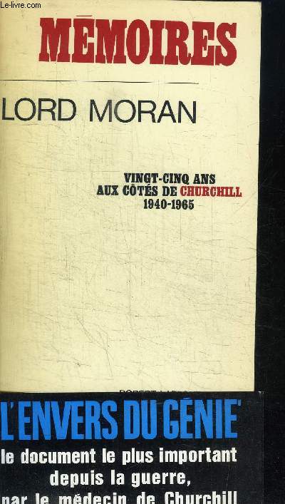 MEMOIRES -VINGT-CINQ ANS AUX COTES DE CHURCHILL 1940-1965