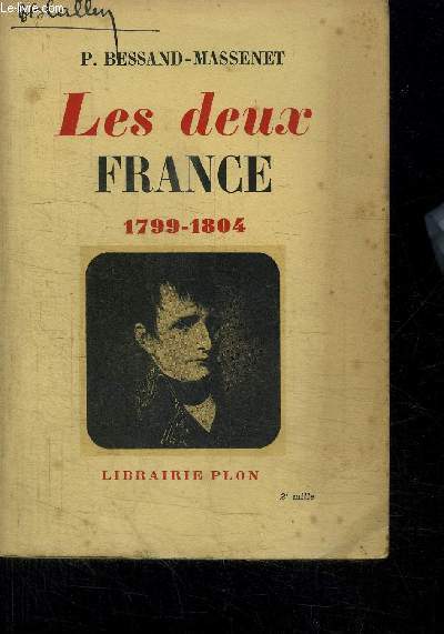 LES DEUX FRANCE 1799-1804