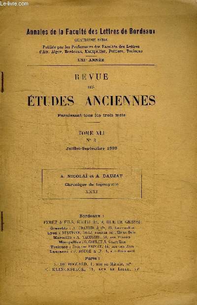 REVUE DES ETUDES ANCIENNES - TOME XLI N3 JUILLET-SEPTEMBRE 1939 - CHRONIQUE DE TOPONYMIE XXXI
