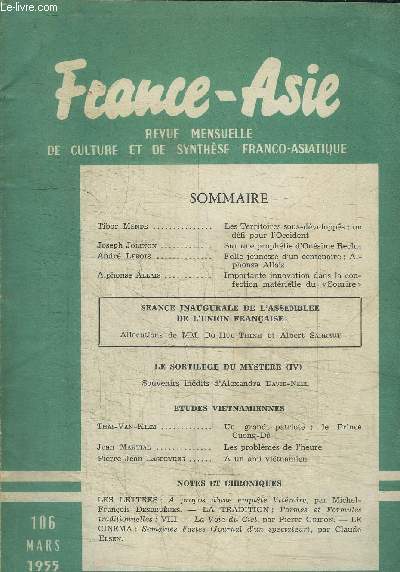 FRANCE-ASIE - REVUE MENSUELLE DE CULTURE ET DE SYNTHESE FRANCO-ASIATIQUE N106 - TOME XI - MARS 1955