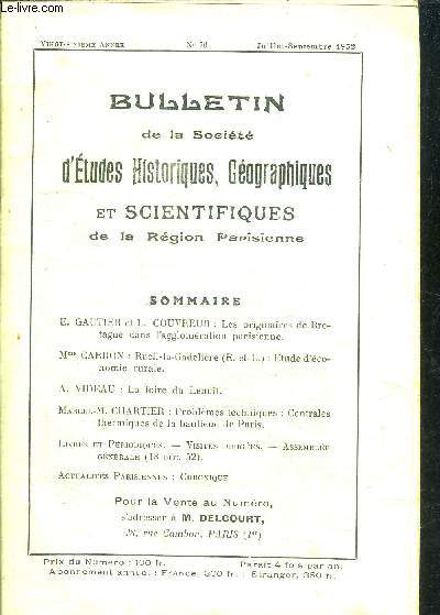 BULLETIN DE LA SOCIETE D'ETUDES HISTORIQUES, GEOGRAPHIQUES ET SCIENTIFIQUES DE LA REGION PARISIENNE N76 - JUILLET-SEPTEMBRE 1952 - 26e ANNEE