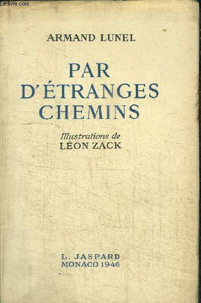 PAR D'ETRANGES CHEMINS