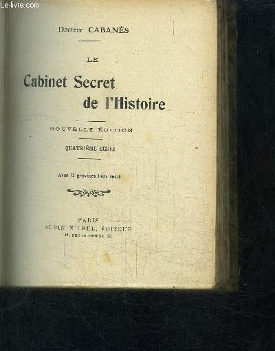 LE CABINET SECRET DE L HISTOIRE - 4eme SERIE