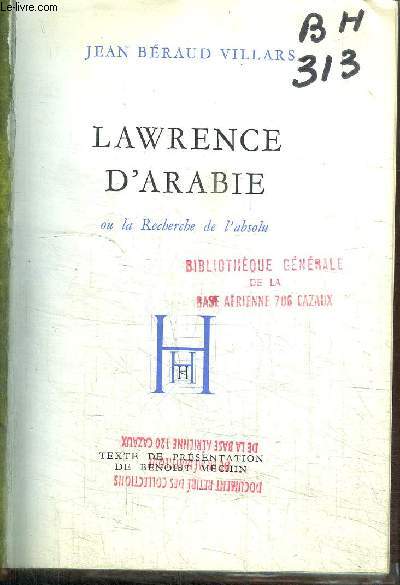 LAWRENCE D ARABIE OU LA RECHERCHE DE L ABSOLU
