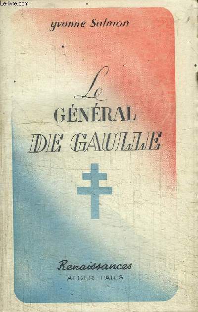 LE GENERAL DE GAULLE