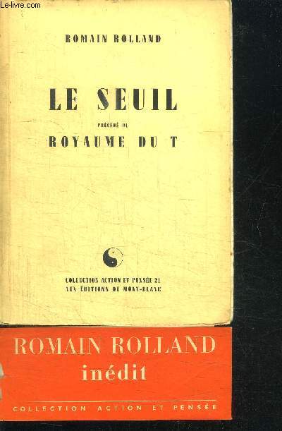 LE SEUIL + ROYAUME DU T / COLLECTION ACTION ET PENSEE N21