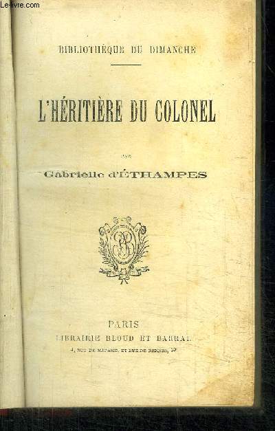 L'HERITIERE DU COLONEL / BIBLIOTHEQUE DU DIMANCHE