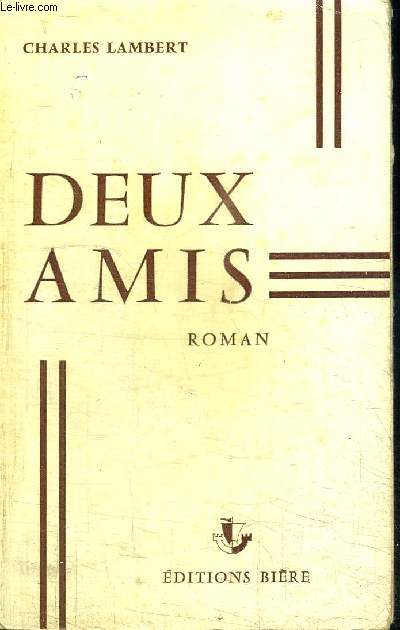 DEUX AMIS