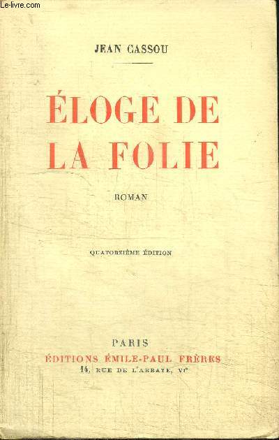 ELOGE DE LA FOLIE / 14e EDITION