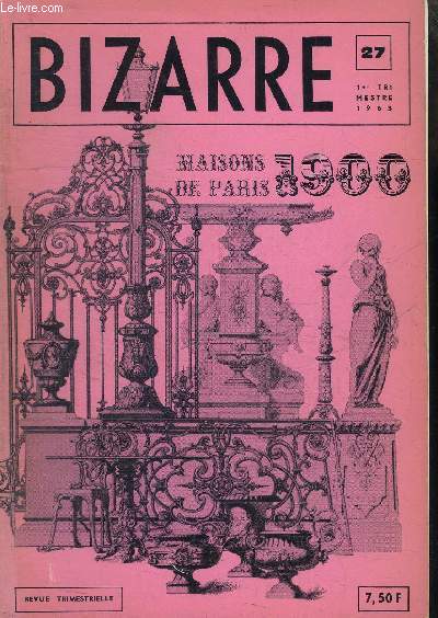 REVUE BIZARRE N27 - MAISONS DE PARIS 1900 - 1963