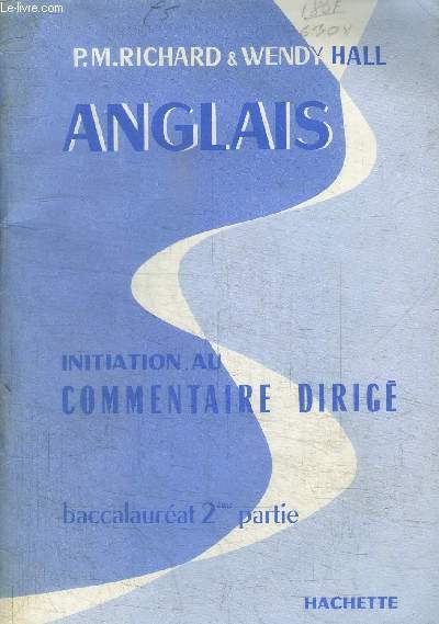 ANGLAIS - INITIATION AU COMMENTAIRE DIRIGE - BACCALAUREAT 2e PARTIE