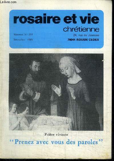 ROSAIRE ET VIE CHRETIENNE N333 - DECEMBRE 1989 - PRIERE VIVANTE - 