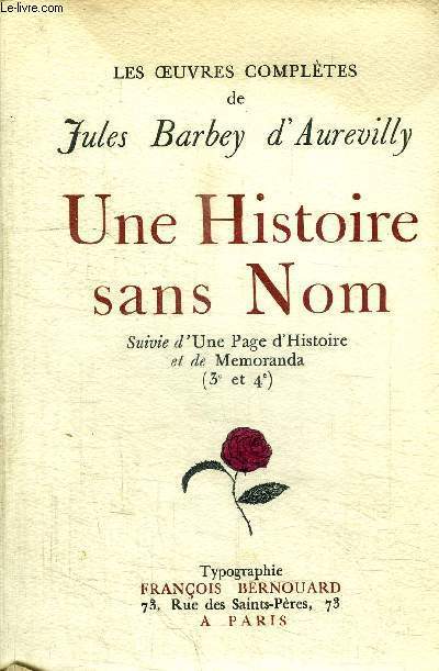 UNE HISTOIRE SANS NOM + UNE PAGE D'HISTOIRE + MEMORANDA