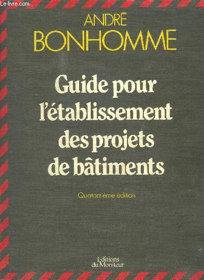 GUIDE POUR L'ETABLISSEMENT DES PROJETS DE BATIMENTS - 14e EDITION