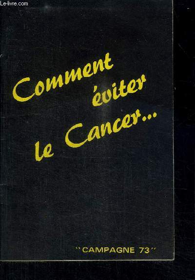 COMMEN EVITER LE CANCER...