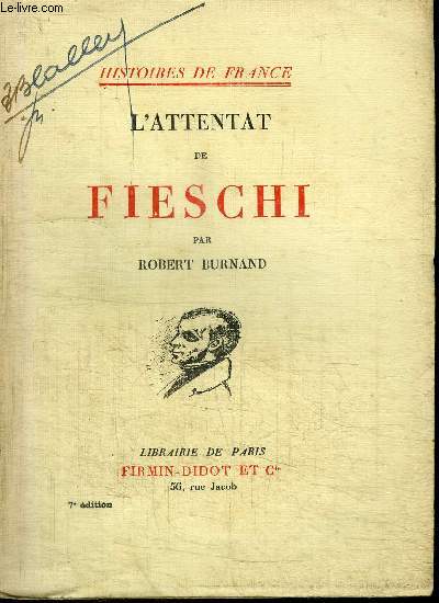 L'ATTENTAT DE FIESCHI / COLLECTION HISTOIRE DE FRANCE - 7e EDITION
