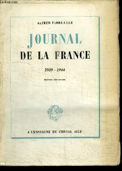 JOURNAL DE LA FRANCE 1939-1944