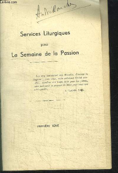 SERVICES LITURGIQUES POUR LA SEMAINE DE LA PASSION