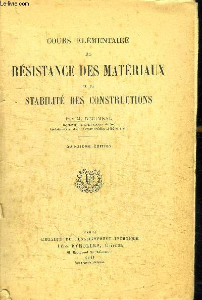 COURS ELEMENTAIRE DE RESISTANCE DES MATERIAUX ET DE STABILITE DES CONSTRUCTIONS - 15e EDITION