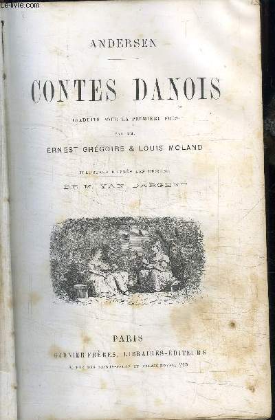 CONTES DANOIS La vierge des glaciers - Ib et la petite Christine - Elle se conduit mal - Un crve-coeur - Un couple d'amoureux - Une histoire dans les dunes - Caquets d'enfants - Une feuille du ciel - Ce que le vieux fait est bien fait - Le sylphe - etc.