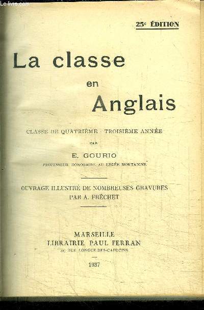 LA CLASSE EN ANGLAIS - CLASSE DE TROISIEME - 3e ANNEE
