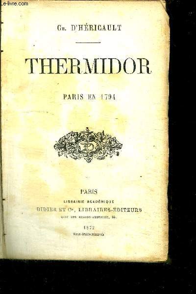 THERMIDOR - PARIS EN 1794