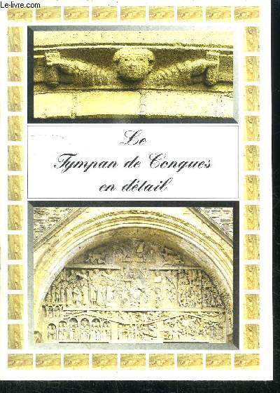 LE TYMPAN DE CONQUES EN DETAIL