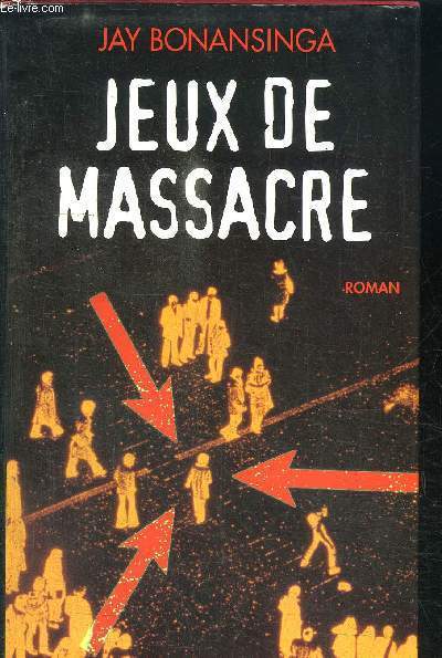 JEUX DE MASSACRE