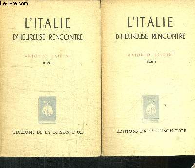 L'ITALIE D'HEUREUSE RENCONTRE - TOME 1 ET 2 en 2 volumes