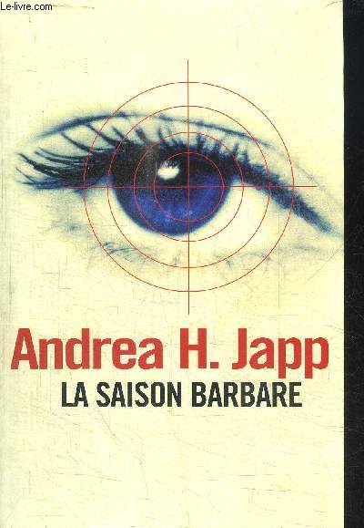 LA SAISON BARBARE