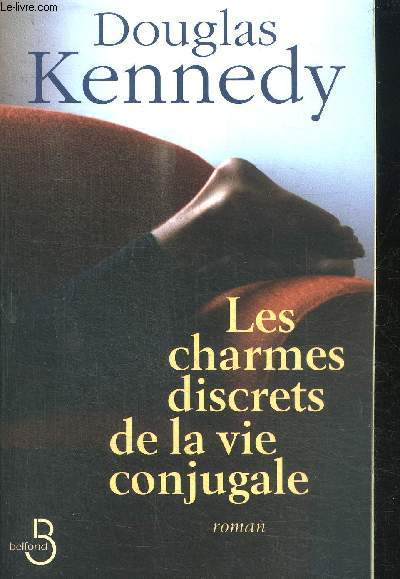 LES CHARMES DISCRETS DE LA VIE CONJUGALE