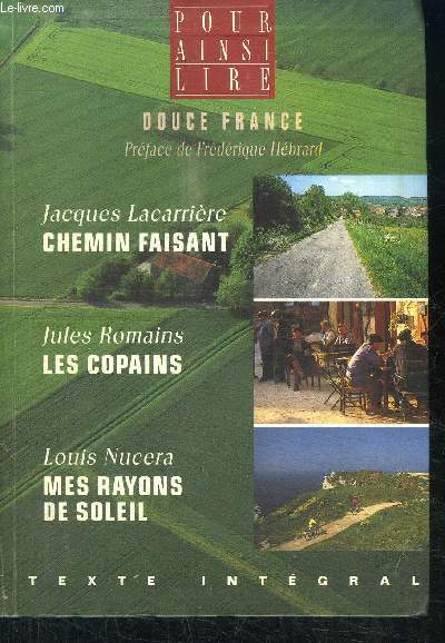 DOUCE FRANCE - CHEMIN FAISANT - LES COPAINS - MES RAYONS DE SOLEIL / COLLECTION POUR AINSI LIRE