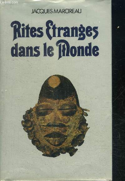 RITES ETRANGES DANS LE MONDE