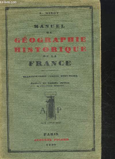 MANUEL DE GEOGRAPHIE HISTORIQUE DE LA FRANCE