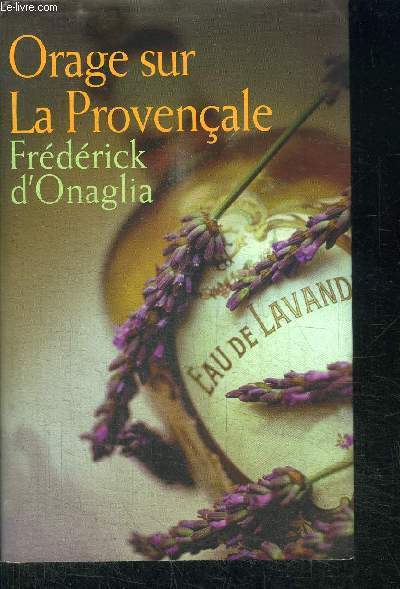 ORAGE SUR LA PROVENCALE