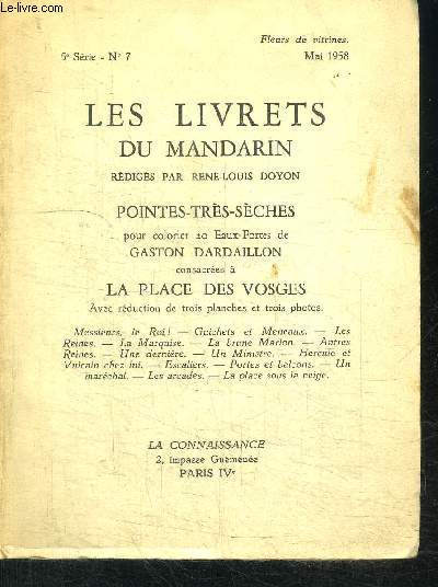 LE LIVRETS DU MANDARIN N7 - MAI 1958 - POINTES-TRES-SECHES POUR COLORIER 20 EAUX-FORTES DE GASTON DARDAILLON CONSACREES A LA PLACE DES VOSGES