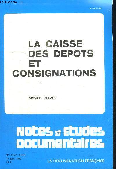 LA CAISSE DES DEPOTS ET CONSIGNATIONS - NOTES ET ETUDES DOCUMENTAIRES N4577-4578 - 24 JUIN 1980