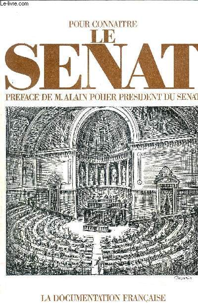 POUR CONNAITRE LE SENAT