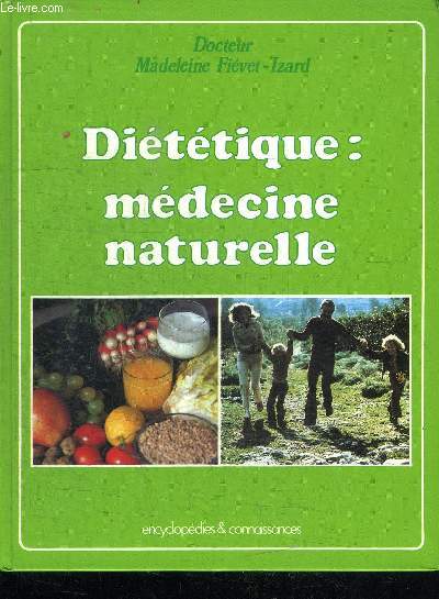DIETETIQUE : MEDECINE NATURELLE