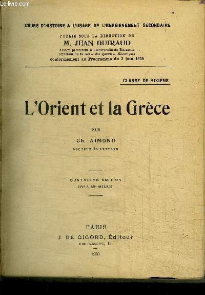 L'ORIENT ET LA GRECE / 4e EDITION - CLASSE DE 6e