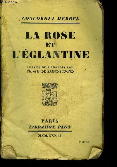 LA ROSE ET L'EGLANTINE