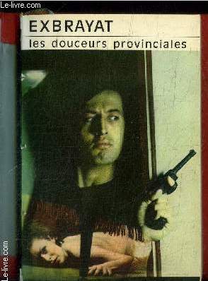 LES DOUCEURS PROVINCIALES / COLLECTION CLUB DES MASQUES