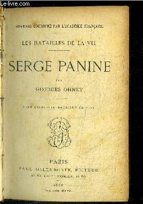 LES BATAILLES DE LA VIE - SERGE PANINE  / 152e EDITION