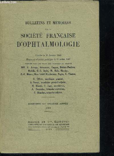 BULLETINS ET MEMOIRES DE LA SOCIETE FRANCAISE D'OPHTALMOLOGIE - 71e ANNEE 1958