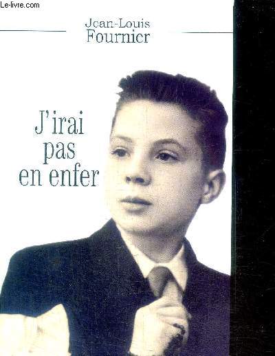 J'IRAI PAS EN ENFER