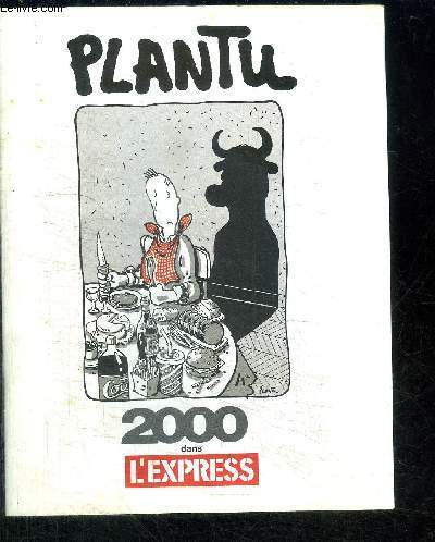 PLANTU - 2000 DANS L'EXPRESS
