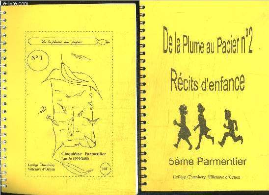 DE LA PLUME AU PAPIER N2 - RECITS D'ENFANCE - 5e PARMENTIER - N1 + 2