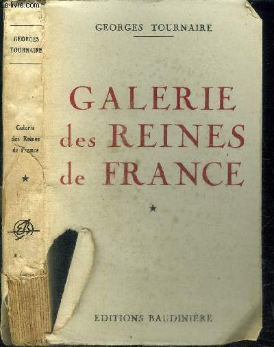 GALERIE DES REINES DE FRANCE