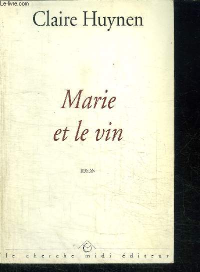 MARIE ET LE VIN