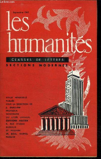 REVUE MENSUELLE LES HUMANITES - CLASSE DE LETTRES - SECTIONS MODERNES - SEPTEMBRE 1963 N1 - Philosophie par P. Gurin - Composition franaise par R. Dufeu - Composition franaise par R. Belland - etc...